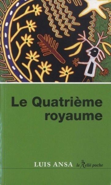 Le Quatrième Royaume (Poche) - Luis Ansa