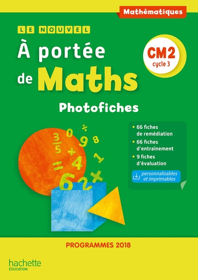 Le Nouvel A Portée De Maths Cm2 - Photofiches - Edition 2019, Mathématiques