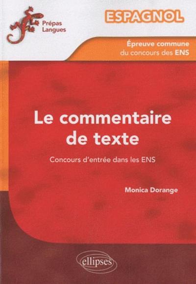 Espagnol - L'épreuve commune de commentaire de texte du concours d'entrée aux ENS