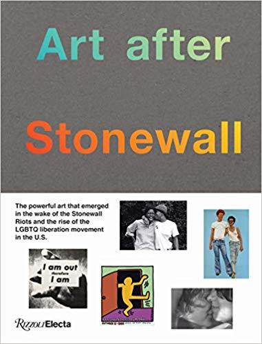 Art After Stonewall 1969-1989 /anglais