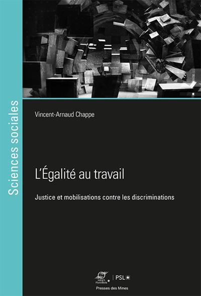 L'égalité au travail - Vincent-Arnaud Chappe