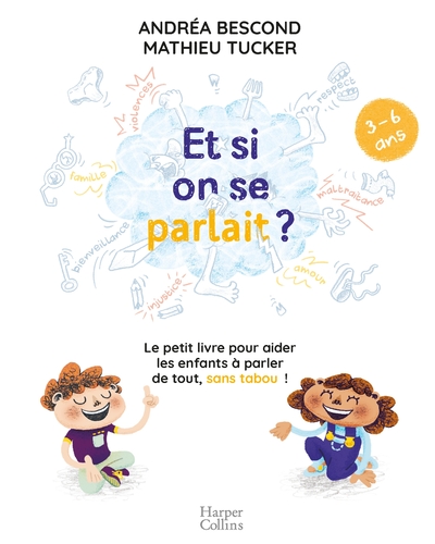 Et si on se parlait ? 3-6 ans