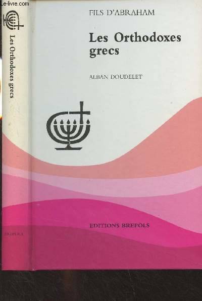 Les Orthodoxes grecs - 