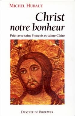 Christ, notre bonheur