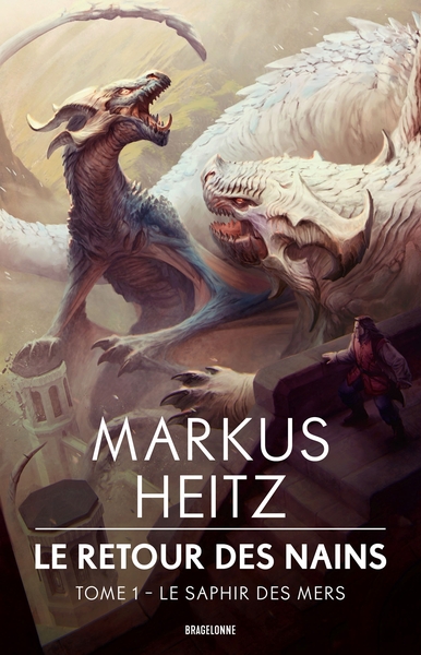 Le Retour des Nains Volume 1 - Markus Heitz