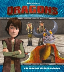 Dreamworks - Dragons - Une nouvelle espèce de dragon - Xxx