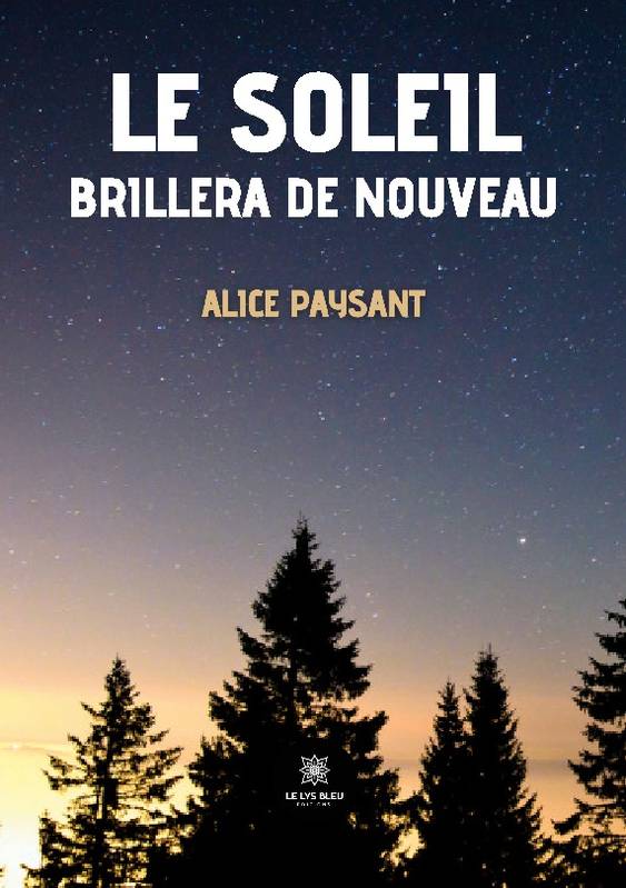 Le soleil brillera de nouveau