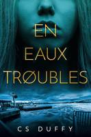 En Eaux Troubles - Duffy Cs