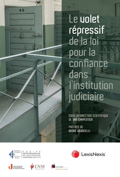 Le volet répressif de la loi pour la confiance dans l'institution judiciaire