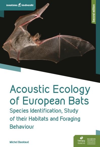 Acoustic ecology of European bats - Michel Barataud