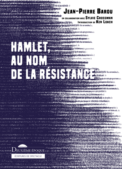 Hamlet, au nom de la Résistance - Jean-Pierre Barou