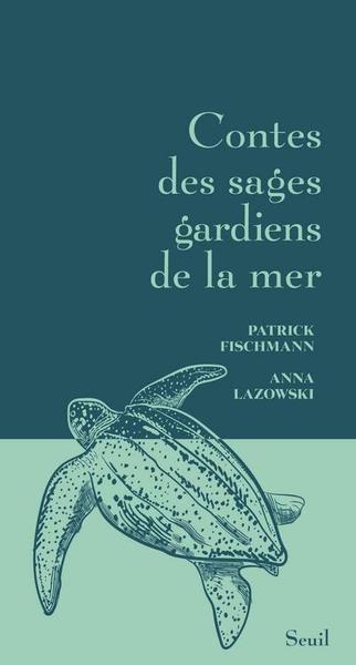 Contes Des Sages Gardiens De La Mer