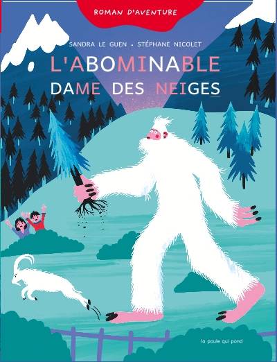 Première lecture syllabée - L'Abominable dame des neiges