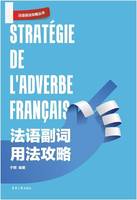 Strategie de l'adverbe francais - Hui Yu