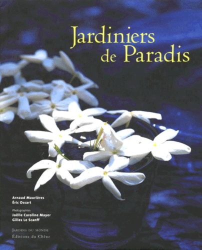 Jardiniers de Paradis - Arnaud Maurières