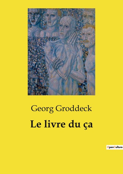 Le Livre Du Ça - Georg Groddeck