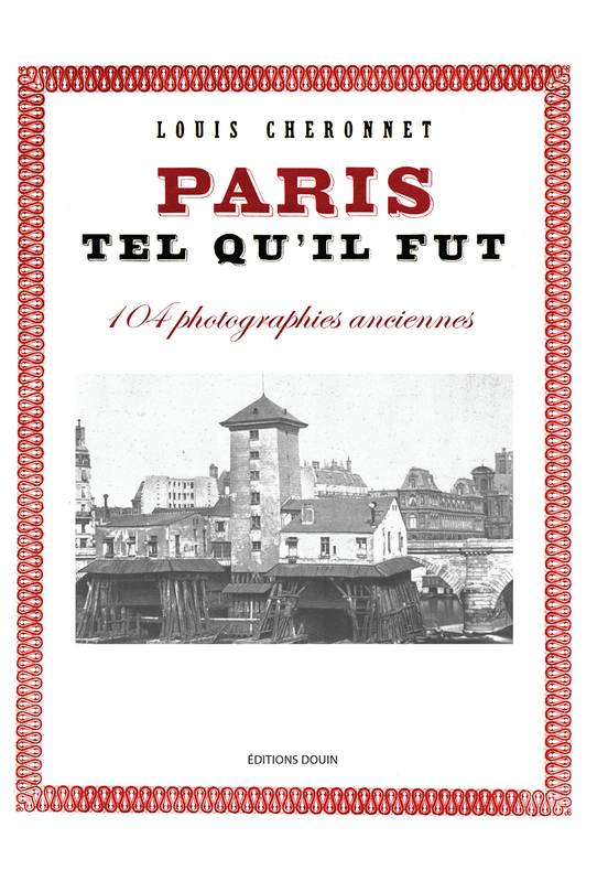 Paris tel qu'il fut
