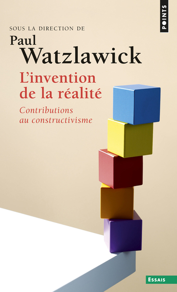 L'Invention De La Réalité, Contributions Au Constructivisme