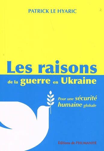 Les raisons de la guerre en Ukraine