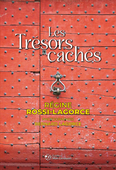 Les Trésors cachés - Régine Rossi-Lagorce