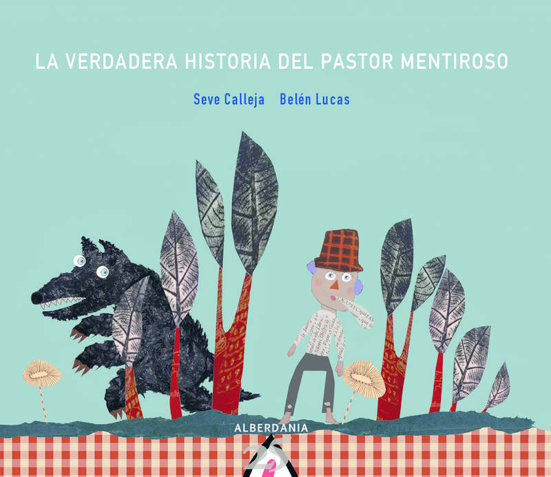 Verdadera Historia Del Pastor Mentiroso, La - Calleja, Seve