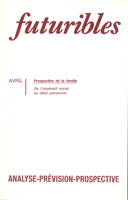 Futuribles 153, avril 1991. Prospective de la famille