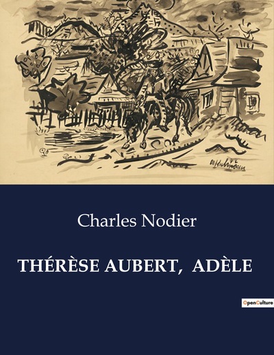 Thérèse Aubert, Adèle