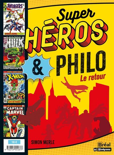 Super-Héros & philo : Le retour