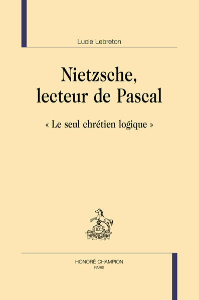 82 - Nietzsche, lecteur de Pascal