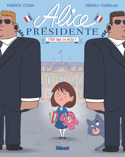 Alice présidente Volume 1