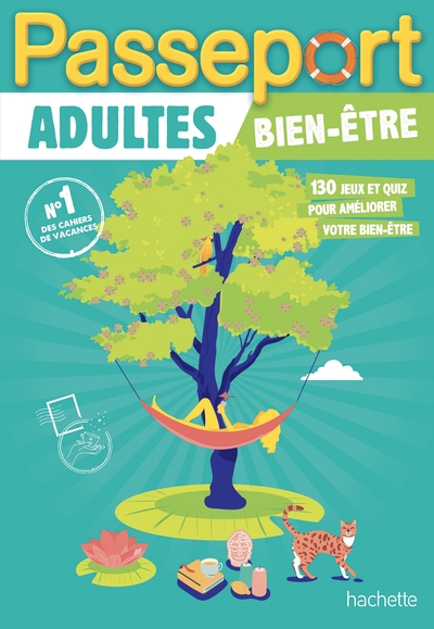 Passeport Adultes - Bien-Être - Cahier De Vacances 2024 - Stéphanie Brouard