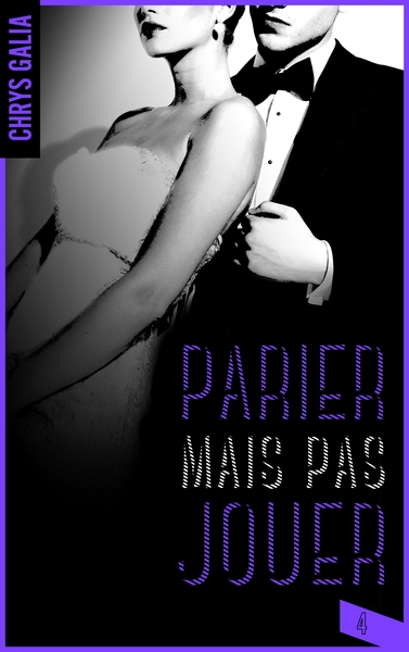 Parier mais pas jouer Volume 4