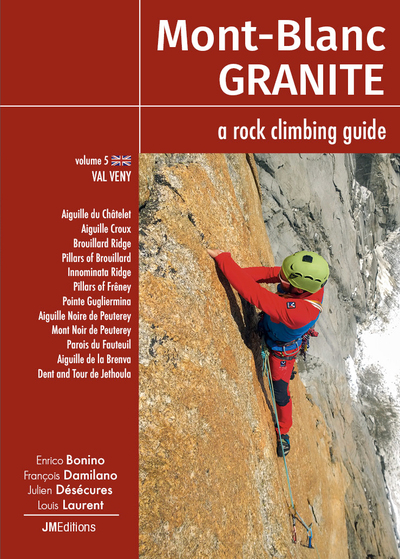 Mont-Blanc Granite Volume 5, a rock climbing guide - Val Veny (I)