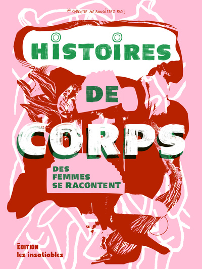 Histoires de corps, des femmes se racontent