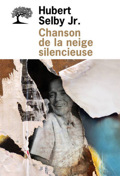 Chanson de la neige silencieuse - Hubert Selby Jr