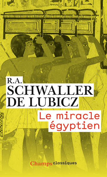 Le miracle égyptien - René Adolphe Schwaller de Lubicz