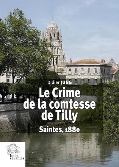 Le crime de la comtesse de Tilly