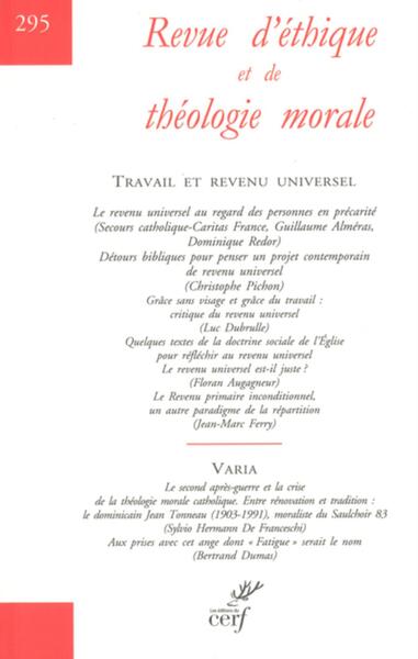 Revue d'éthique et de théologie morale N° 295, septembre 2017 Volume 295