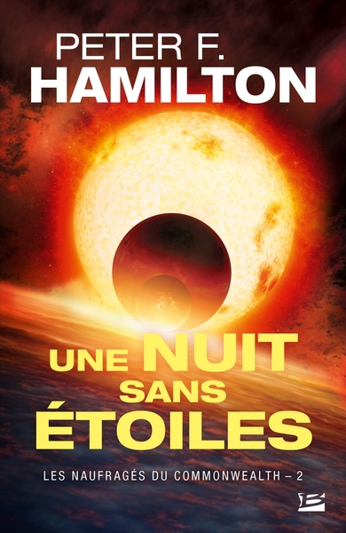 Les naufragés du Commonwealth Volume 2 - Peter F. Hamilton