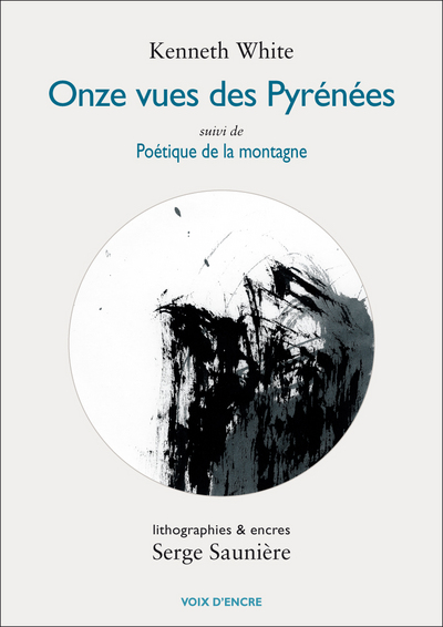 Kenneth WHITE, Onze vues des Pyrénées