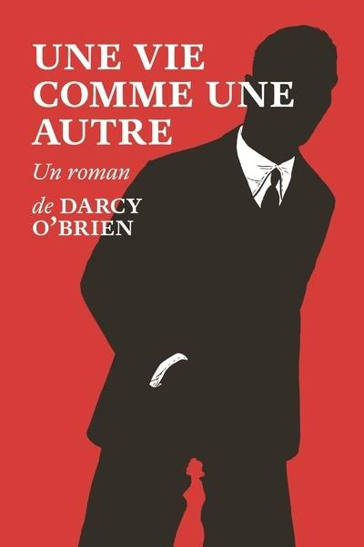 Feuilleton Fiction Etrangère Une vie comme une autre