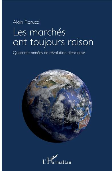 Les marchés ont toujours raison