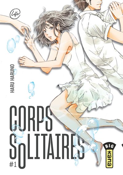 Corps solitaires Volume 1