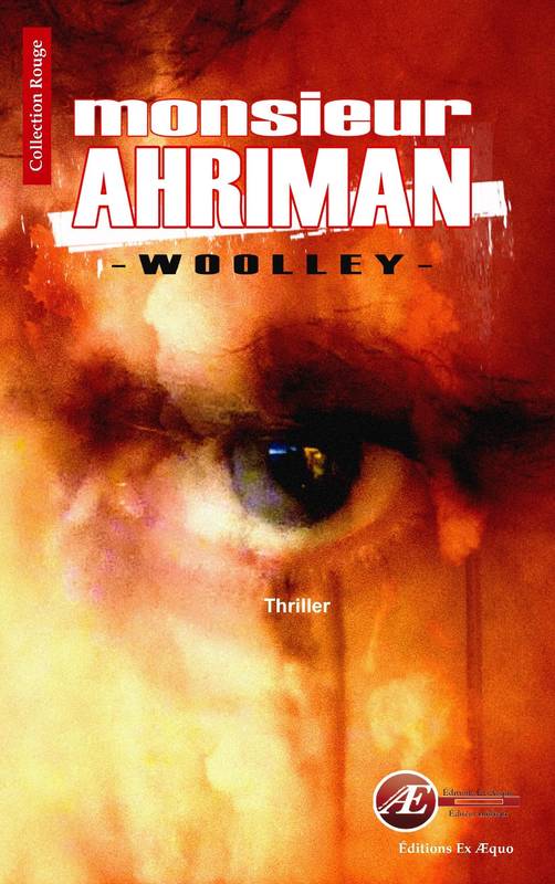 Monsieur Ahriman - Patrice Woolley