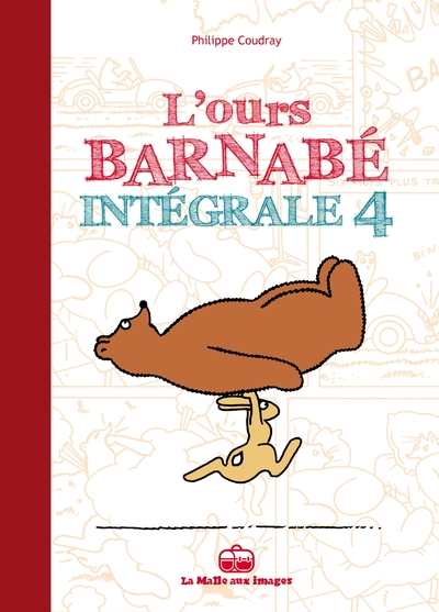 L'Ours Barnabé Intégrale Volume 4