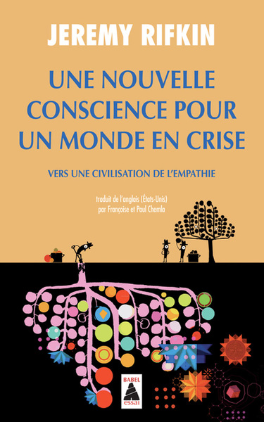 Une nouvelle conscience pour un monde en crise - Jeremy Rifkin