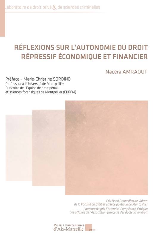 Réflexions sur l’autonomie du droit répressif économique et financier