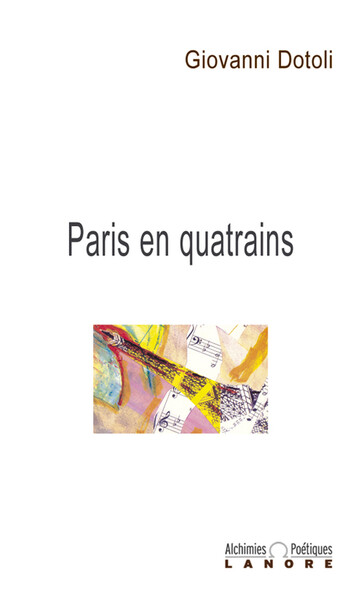 Paris en quatrains - Alchimies poétiques