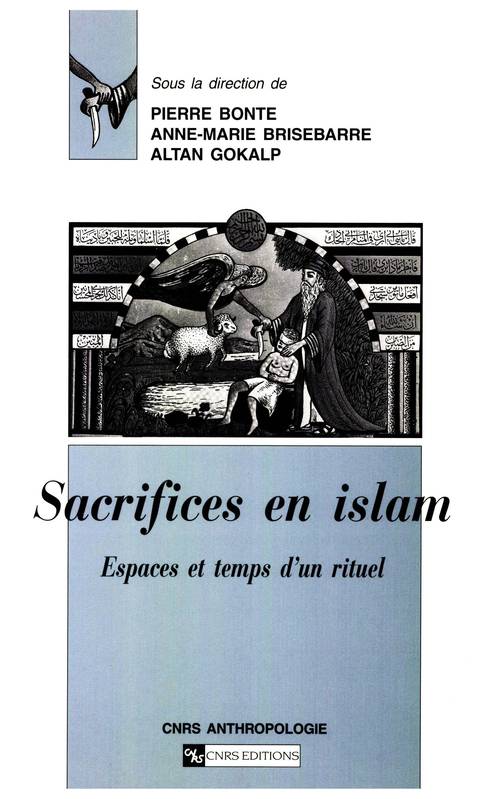 Sacrifices en Islam - Pierre Bonte