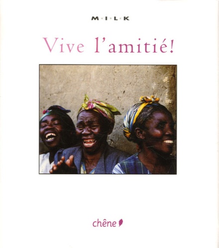 Mini vive l'amitié - MILK